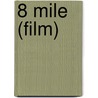8 Mile (Film) door John McBrewster