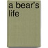 A Bear's Life