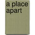 A Place Apart