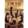 A Time to Die door Tom Wicker