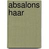 Absalons Haar by Bjørnstjerne Bjørnson