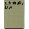 Admiralty Law door Frederic P. Miller