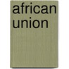 African Union by John McBrewster