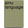 Ainu Language by John McBrewster
