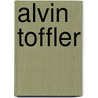 Alvin Toffler by John McBrewster