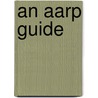 An Aarp Guide door Larry Katzenstein