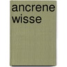 Ancrene Wisse door Richard Dance