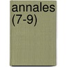 Annales (7-9) door Soci T. Des Lettres