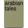 Arabian Tales door Khalid Kishtainy