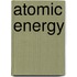 Atomic Energy