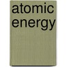 Atomic Energy door Barbara Kanninen