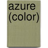 Azure (Color) door John McBrewster