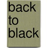 Back to Black door Alexander Schuller