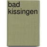 Bad Kissingen by Quelle Wikipedia