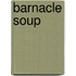 Barnacle Soup
