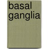 Basal Ganglia door Frederic P. Miller