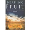 Bearing Fruit door T. Berlin