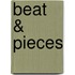 Beat & Pieces