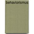 Behaviorismus