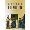 Beyond London door Waheed Mughal