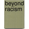 Beyond Racism door Charles V. Hamilton