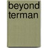 Beyond Terman