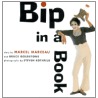 Bip In A Book by Marcel Marceau