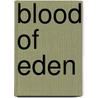 Blood Of Eden door Tami Dane