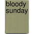 Bloody Sunday