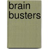 Brain Busters by Susie Brooks