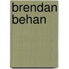 Brendan Behan door John Brannigan