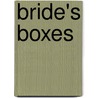 Bride's Boxes by Pat Oxenford