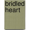 Bridled Heart door Paty Jager