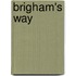 Brigham's Way