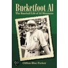 Bucketfoot Al by Clifton Blue Parker