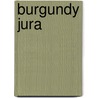 Burgundy Jura door Mic