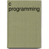 C Programming door Mandeep Mittal