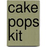 Cake Pops Kit by Bakerella