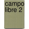 Campo Libre 2 door Mike Thacker
