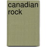 Canadian Rock door Frederic P. Miller