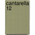 Cantarella 12