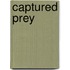 Captured Prey