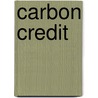 Carbon Credit door Frederic P. Miller