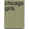 Chicago Girls door Molly Hills
