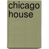 Chicago House door Frederic P. Miller