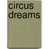 Circus Dreams