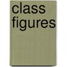 Class Figures by Stuart Eaton