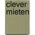 Clever Mieten