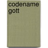 Codename Gott by Mani Bhaumik