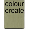 Colour Create door Aj Wood